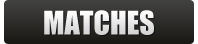 Matches